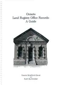 Ontario Land Registry Office Records, A Guide