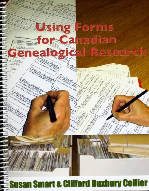 Using Forms for Canadian Genealogical Research