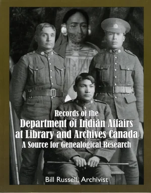Records of the Department of Indian Affairs at Library and Archives Canada, 2nd edition