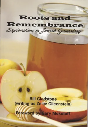 Roots and Remembrance: Explorations in Jewish Genealogy