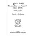 Upper Canada Naturalization Records 1828-1850, 2nd edition