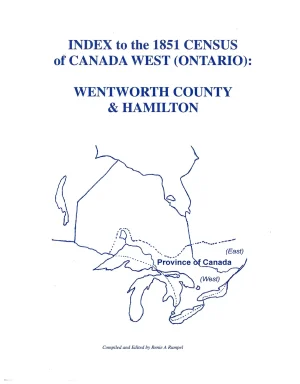 Index to the 1851 Census of Canada West (Ontario) Wentworth County and Hamilton