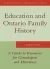 Education and Ontario Family History - A Guide to Resources for Genealogists and Historians (eBook)
