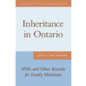 Inheritance in Ontario – Wills and Other records for Family Historians (eBook)