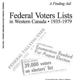 Federal Voters Lists in Western Canada 1935-1979 (eBook)