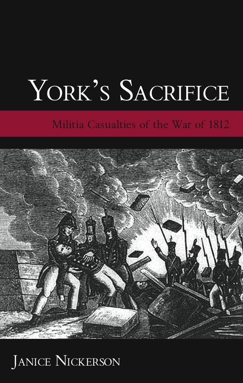 Yorks Sacrifice Militia Casualties of the War of 1812 Epub-Ebook
