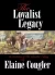 The Loyalist Legacy (The Loyalist Trilogy Book 3) (eBook)