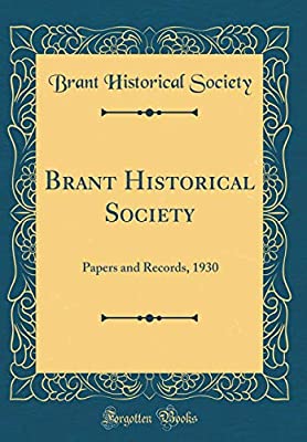 Brant Historical Society Papers 1908-1911 with index - Download