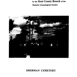 Sherman Cemetery                                                                    Camden Township & Gore, Chatham-Kent