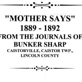 M007 Mother Says 1889-1892 Journals of Bunker Sharp (33 pgs)
