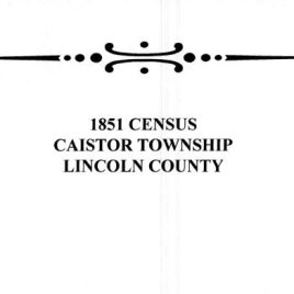 A002 1851 Caistor Township Census (45 pgs)