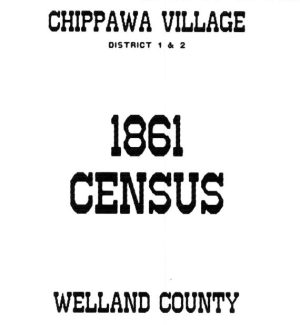 A034 1861 Chippawa Village Census (39 pgs)
