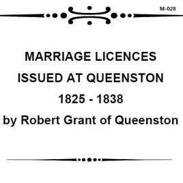 M028 Marriage Licences issued at Queenston by Robert Grant 1825_1838 (22 pgs)