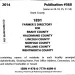 1891 Farmers Directory for Brant County, Haldimand County, Lincoln County, Norfolk County, Welland County and Wentworth County