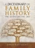 A Dictionary of Family History