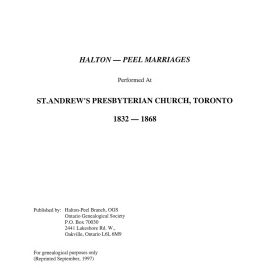 Halton Peel Marriages at St Andrew’s Presbyterian, Toronto. 1832-1868