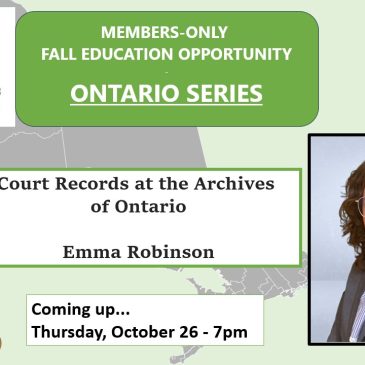 Ontario Ancestors – Ontario Series – Court Records at the Archives of Ontario​ – Emma Robinson