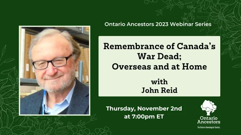 Remembrance of Canada’s War Dead: Overseas and at Home