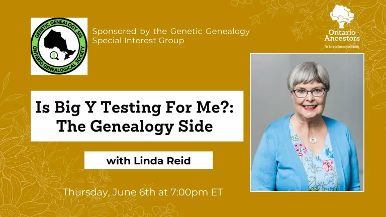 Is Big Y Testing For Me?: The Genealogy Side | Linda Reid