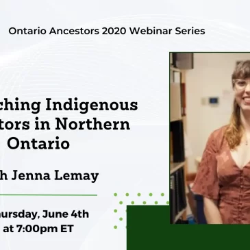 Researching Indigenous Ancestors in Northern Ontario