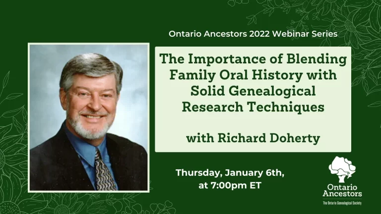 The Importance of Blending Family Oral History with Solid Genealogical Research Techniques