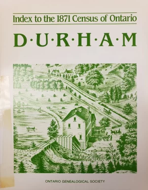 Durham - Index to 1871 Census of Ontario