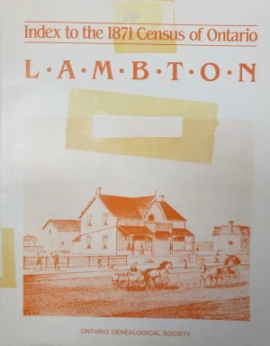 Lambton - Index to the 1871 Census of Ontario