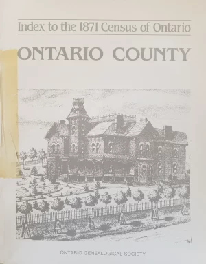 Ontario County - Index to the 1871 Census of Ontario