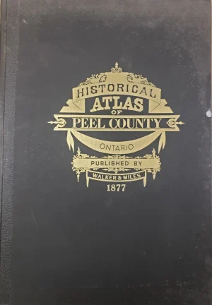 Historical Atlas - Peel County - 1877
