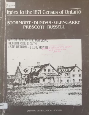 Stormont-Dundas-Glengarry-Prescott-Russell - Index to the 1871 Census of Ontario