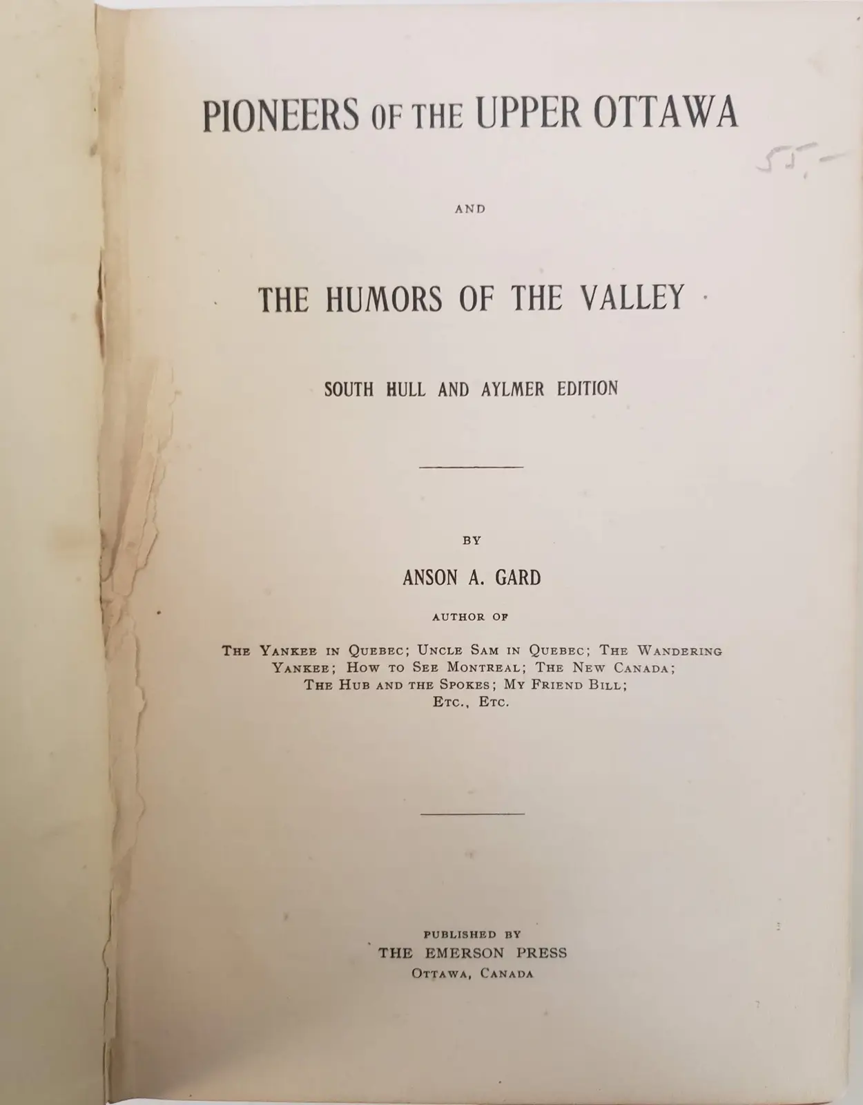 The Pioneers of the Upper Ottawa and The Humors of the Valley - Image 2