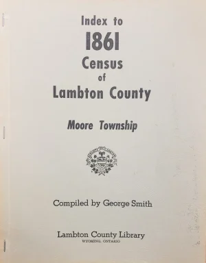 Lambton - Index to 1861 Census - Moore Township