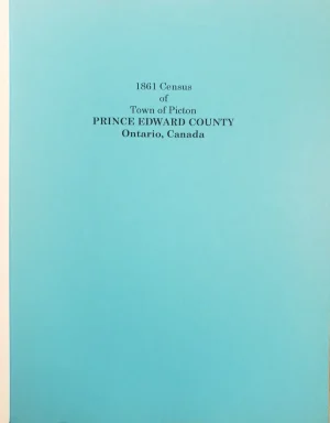 Prince Edward County - Index to 1861 Census - Town of Picton