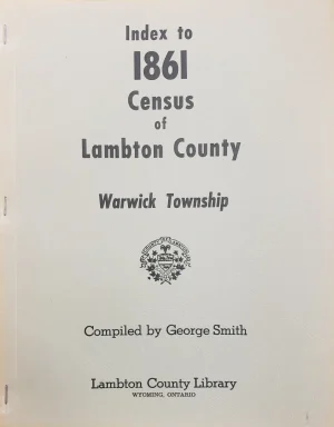 Lambton - Index to 1861 Census - Warwick Township