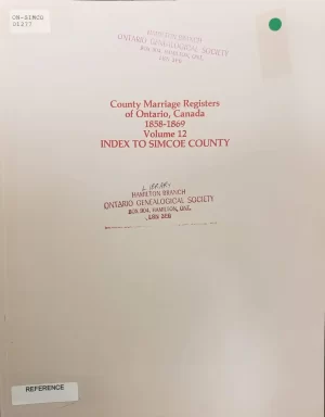 Simcoe County - County Marriage Registers of Ontario - Volume 12