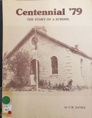 Centennial '79 - The Story of a School
