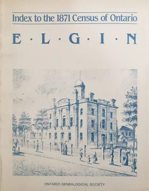 Elgin - Index to the 1871 Census of Ontario