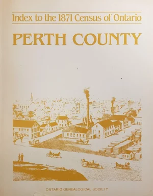 Perth - Index to the 1871 Census of Ontario