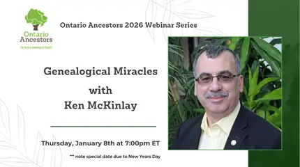 January Webinar | Genealogical Miracles | Ken McKinlay