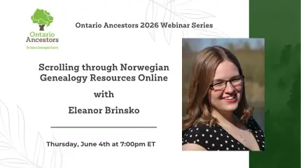 June Webinar | Scrolling through Norwegian Genealogy Resources Online | Eleanor Brinsko
