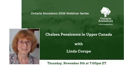 November Webinar | Chelsea Pensioners in Upper Canada | Linda Corupe
